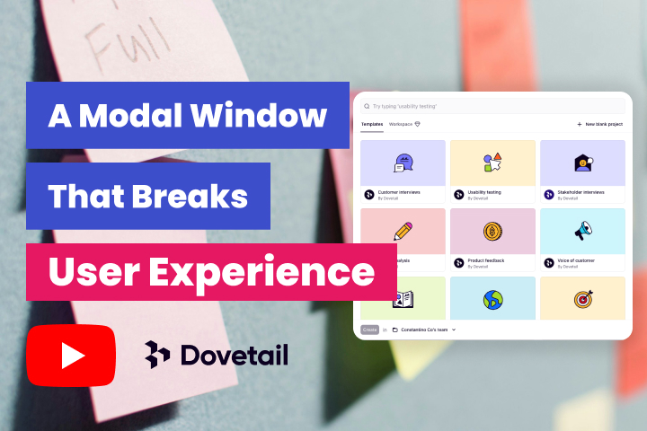 Modal window usability issue when starting a new project with Dovetail